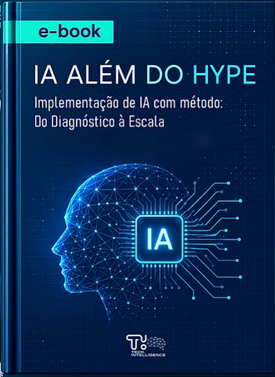 Capa do e-book IA Além do Hype: Implementação de IA com método, do diagnóstico à escala